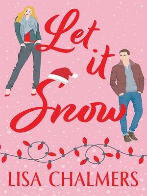 cover image of Let It Snow